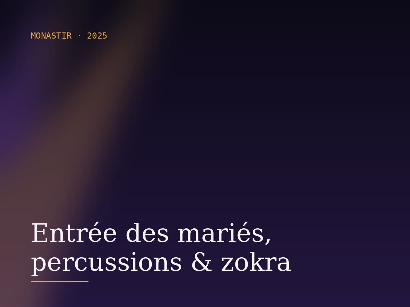 Entrée des mariés, percussions & zokra