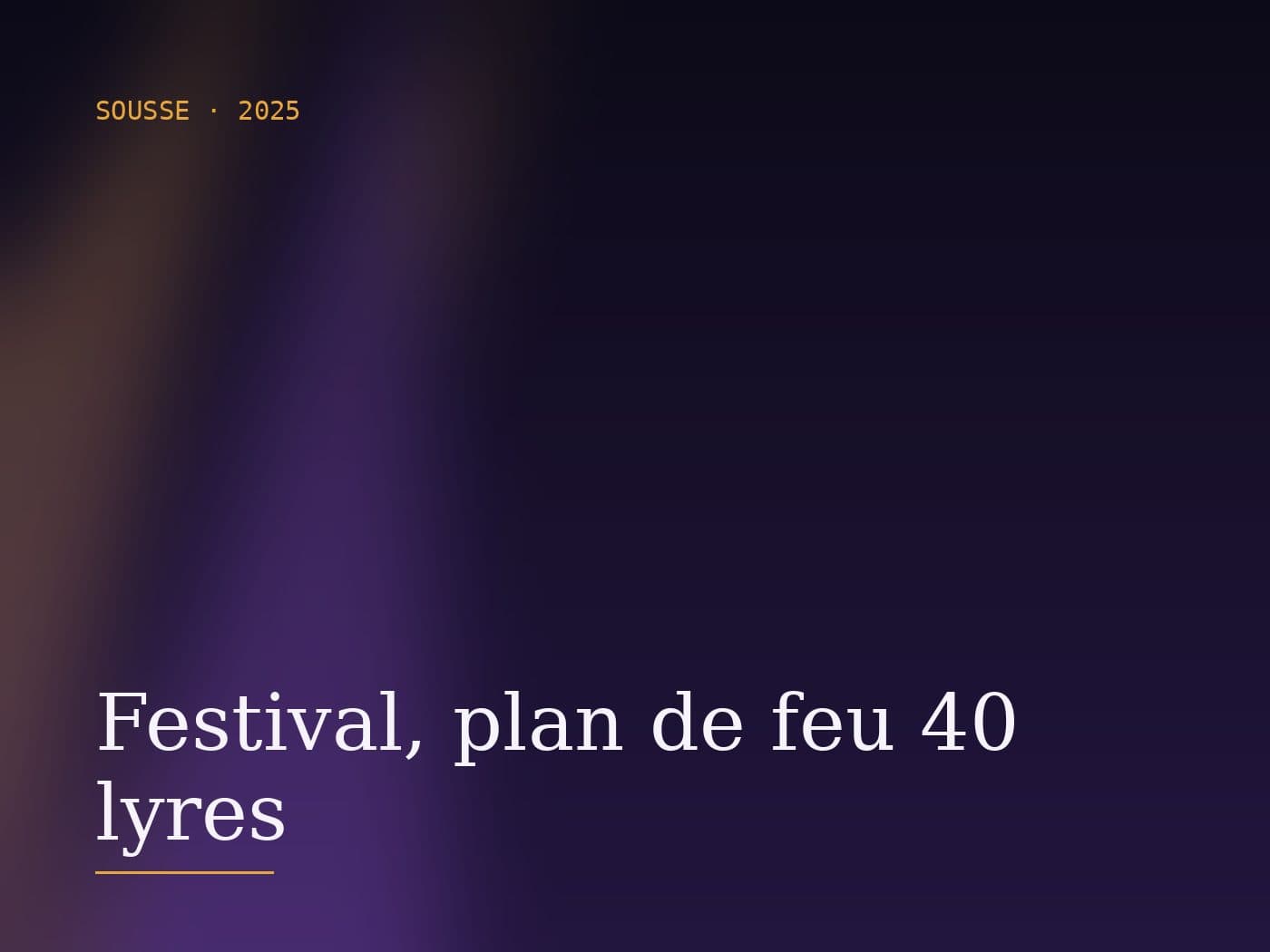 Festival, plan de feu 40 lyres
