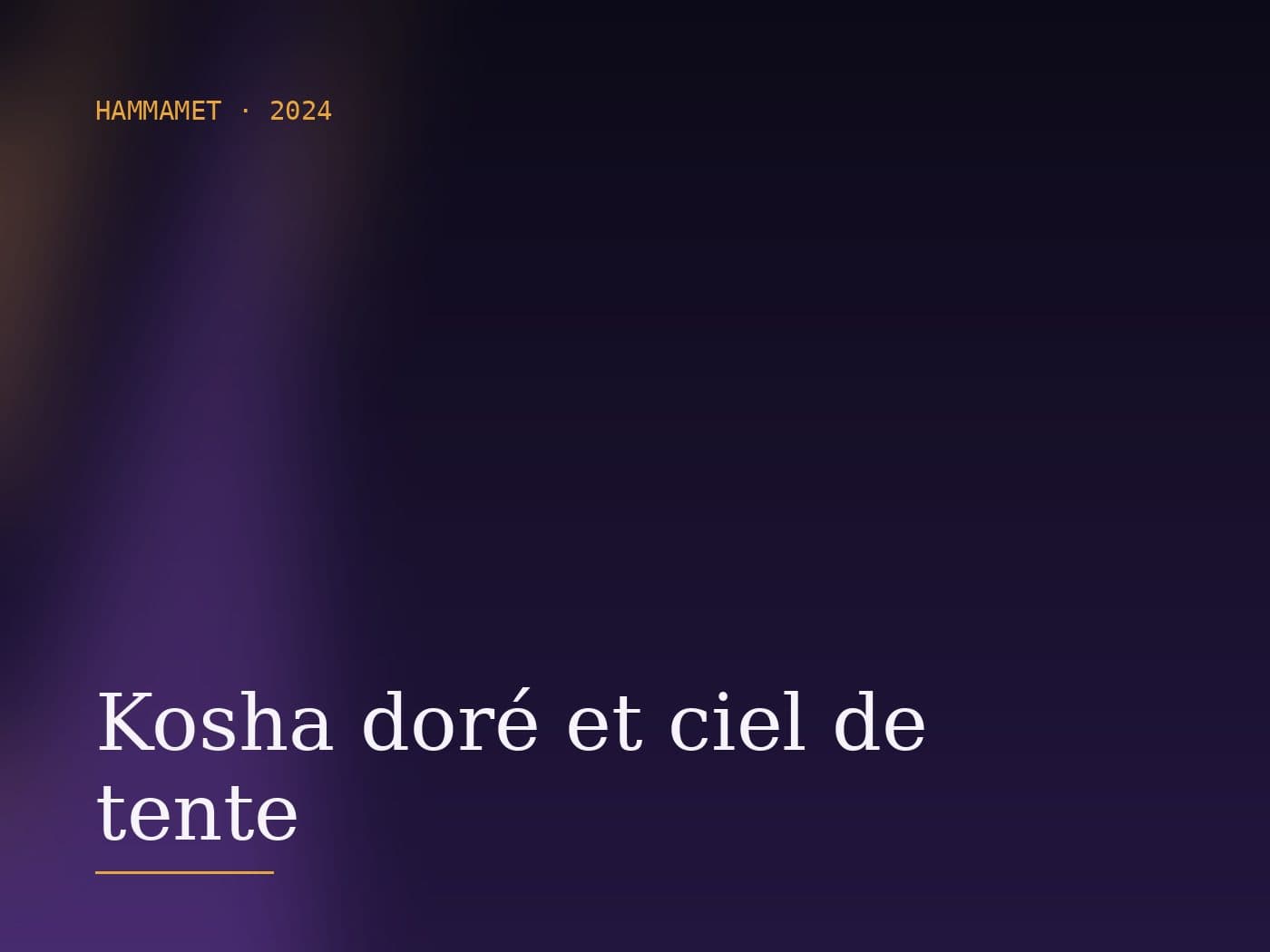 Kosha doré et ciel de tente